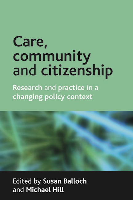 Book cover image for Care, community and citizenship ISBN: 9781861348708